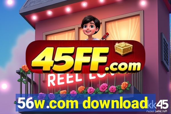 56w.com download